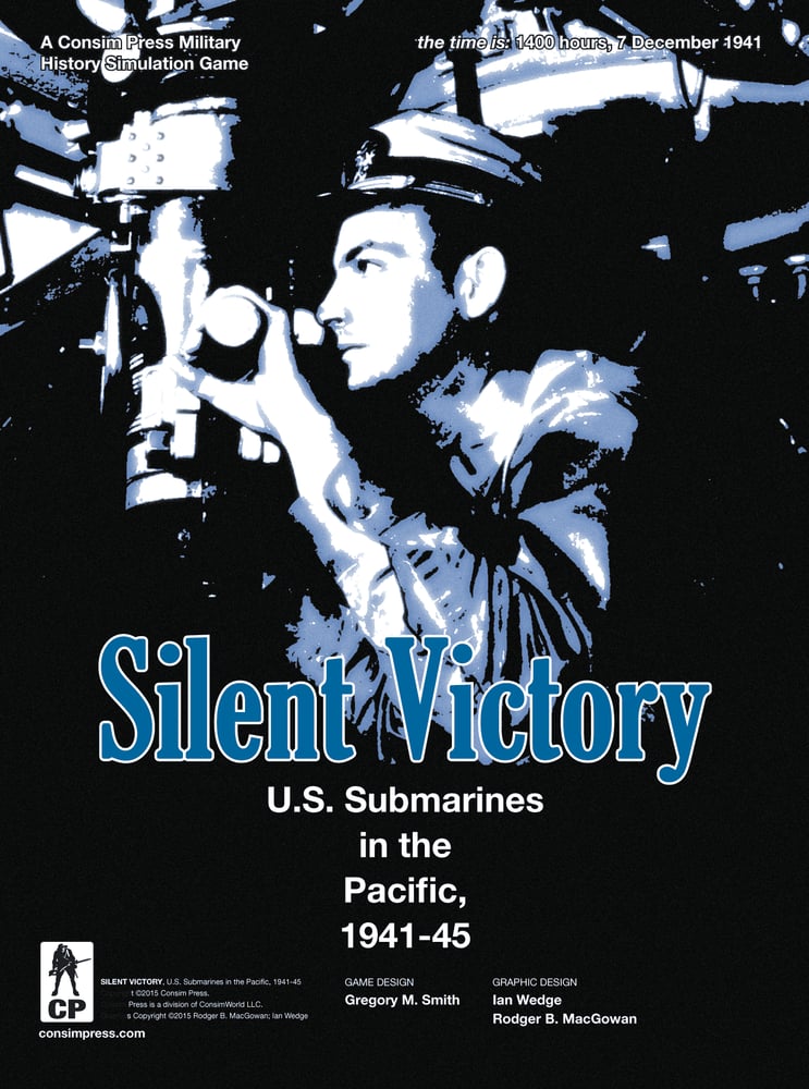 Silent Victory: U.S. Submarines in the Pacific, 1941-45