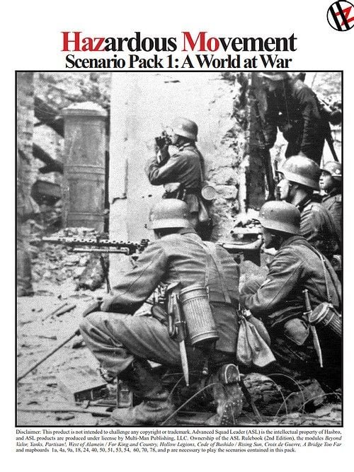 Hazardous Movement Scenario Pack 1: A World at War