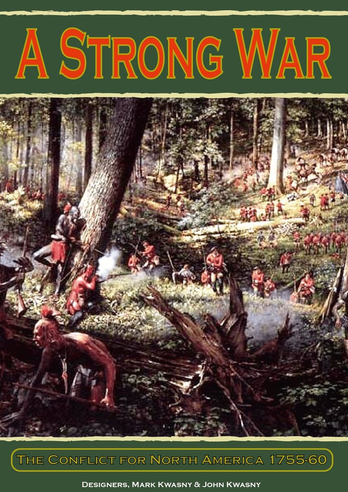 A Strong War: The Conflict for North America