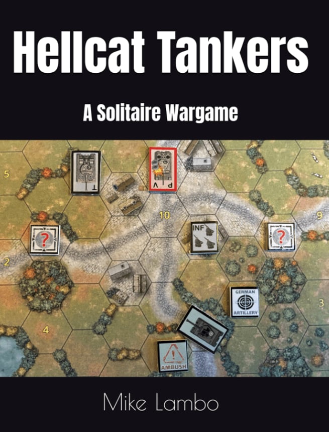 Hellcat Tankers: A Solitaire Wargame
