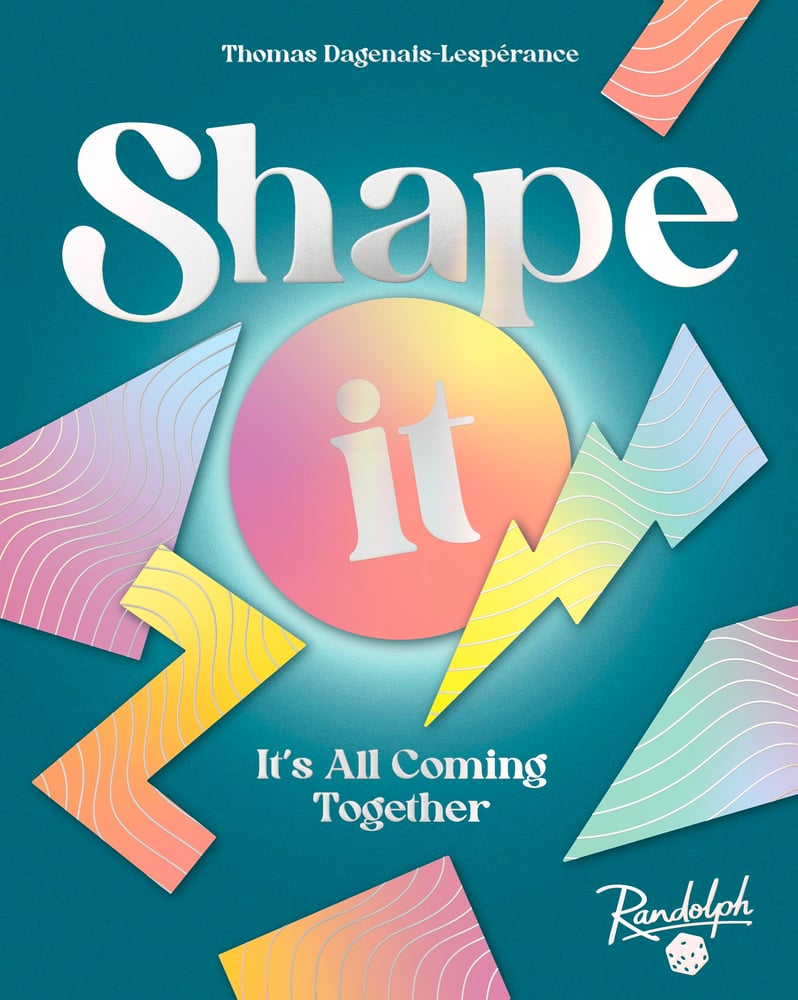 Shape it