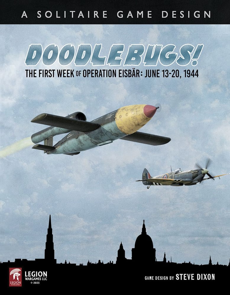 Doodlebugs!: The First Week of Operation Eisbär, 1944